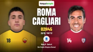 Nhận định Roma vs Cagliari, 02h45 ngày 28/10 – Serie A
