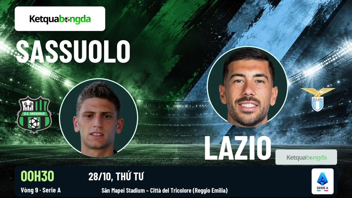 Nhận định Sassuolo vs Lazio, 00h30 ngày 28/10 – Serie A