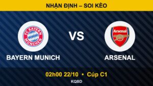 Nhận định Bayern vs Arsenal, 02h00 ngày 22/10 – Cúp C1